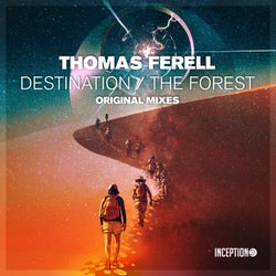Destination / the Forest
