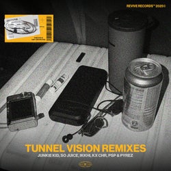 Tunnel Vision (Remixes)
