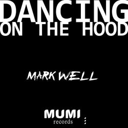 Dancing on the Hood