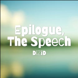 Epilogue, The Speech