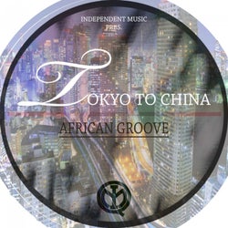 Tokyo To China (Deeper Mix)