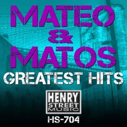 Mateo & Matos Greatest Hits