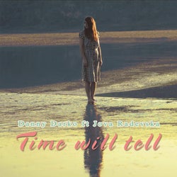 Time Will Tell