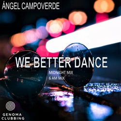 We Better Dance