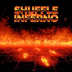 Shuffle Inferno