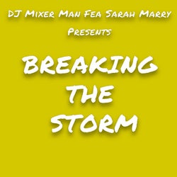 Breaking the storm