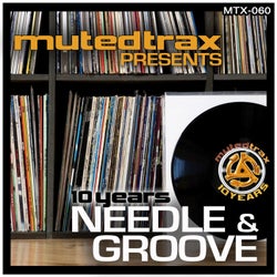 Muted Trax presents Needle & Groove