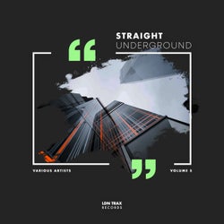 Straight Underground, Volume 5