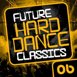 Future Hard Dance Classics Vol. 6