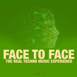 Face to Face, Vol. 7 (The Real Techno Music Experience)