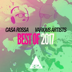 Casa Rossa - Best of 2017 Funky House Music