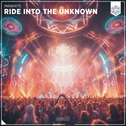 Ride Into The Unknown
