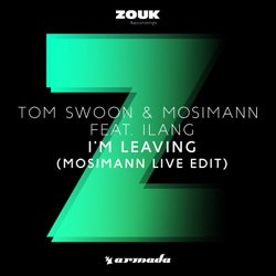 I'm Leaving - Mosimann Live Edit