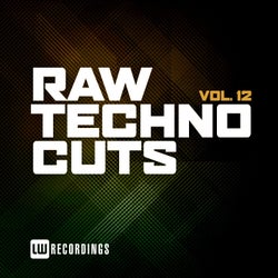 Raw Techno Cuts, Vol. 12