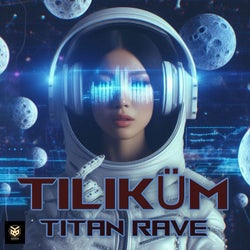 TITAN RAVE