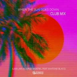 When the Sun Goes Down (Club Mix) [feat. Xantone Blacq]