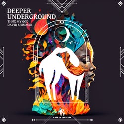 Deeper Underground