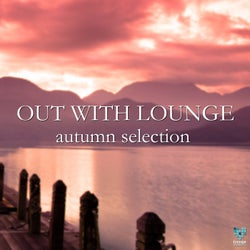 Out With Lounge Autumn Selection