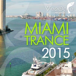 Vendace Records Miami Trance 2015