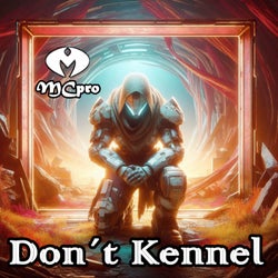 Don?t Kennel