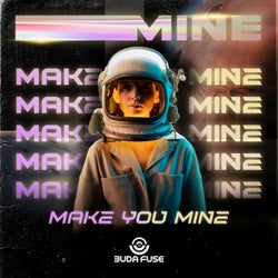 Make You Mine