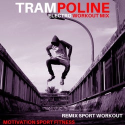 Trampoline (Electro Workout Mix)