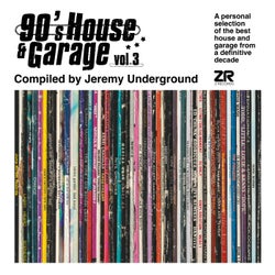 90s House & Garage Vol.3 - Compiled by Jeremy Underground