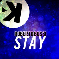 Roberto Bussi - Stay (Future House Chart)