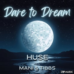 Dare to Dream