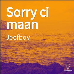 Sorry ci maan