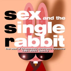 Sex And The Single Rabbit - Volume 1