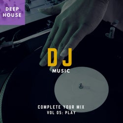 DJ Music - Complete Your Mix, Vol. 5