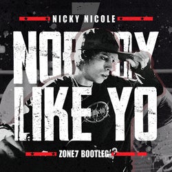Nobody Like Yo (Zone7 Bootleg)