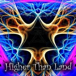 Higher Than Land