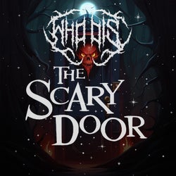 The Scary Door