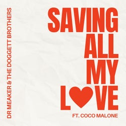 Saving all my love