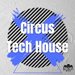 Circus Tech House