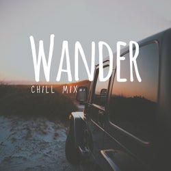 Wander - Chill Mix (R&B, Pop, Dance & World Music)