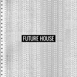 Future Anthems: Future House