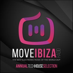 Move Ibiza Radio Annual: Tech House