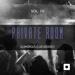 Private Room, Vol. 10 (Glamorous Club Grooves)