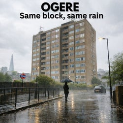 Same Block, Same Rain