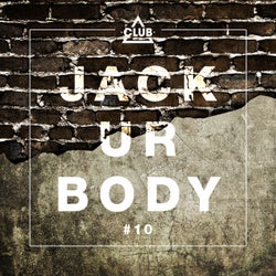 Jack Ur Body #10