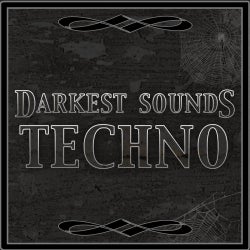 Darkest Sounds: Techno