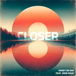 Closer (feat. Josie Wray)