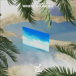 Where Do We Go