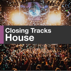 Closing Tracks: House