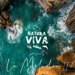 Natura Viva Presents "La Melodia 2"