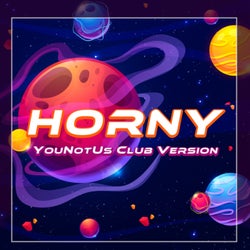 Horny (YouNotUs Club Version / Extended Mix)