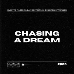 Chasing a Dream (Future House)